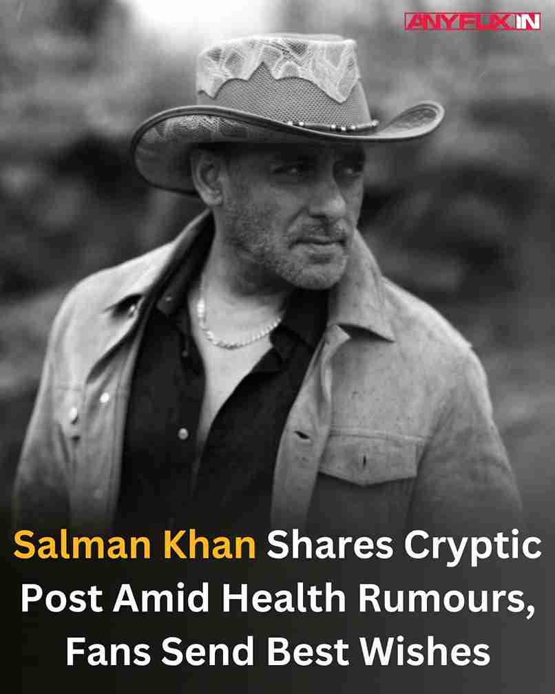 Salman Khan: Shocking Cryptic Health Post