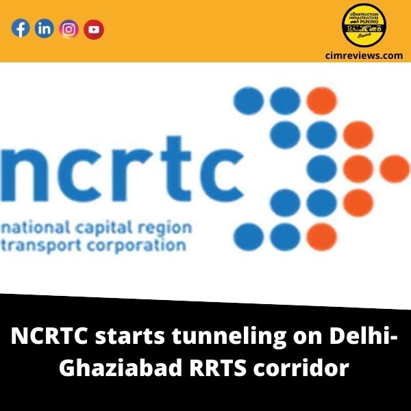 NCRTC starts tunneling on Delhi-Ghaziabad RRTS corridor