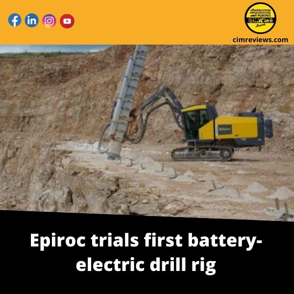 Epiroc trials first battery-electric drill rig