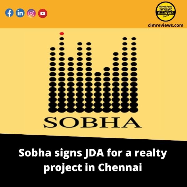 Sobha signs JDA for a realty project in Chennai