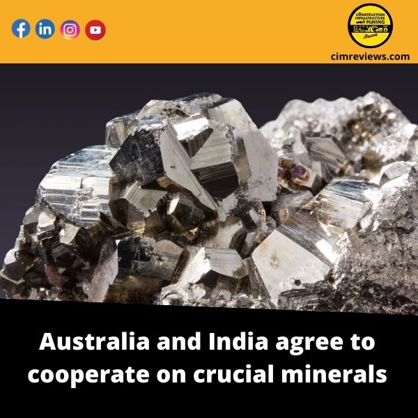 Australia and India agree to cooperate on crucial minerals