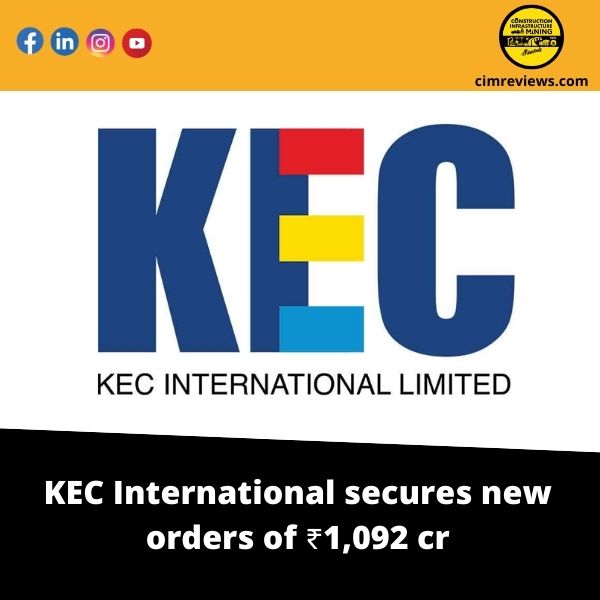 KEC International secures new orders of ₹1,092 cr