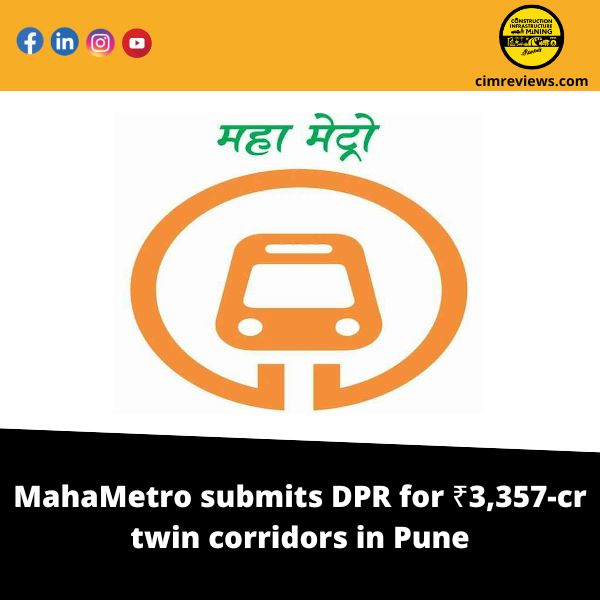 MahaMetro submits DPR for ₹3,357 cr twin corridors in Pune