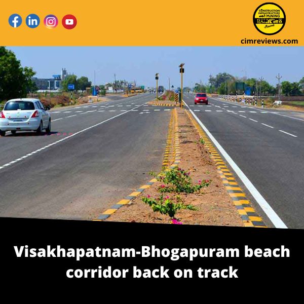 Visakhapatnam-Bhogapuram beach corridor back on track