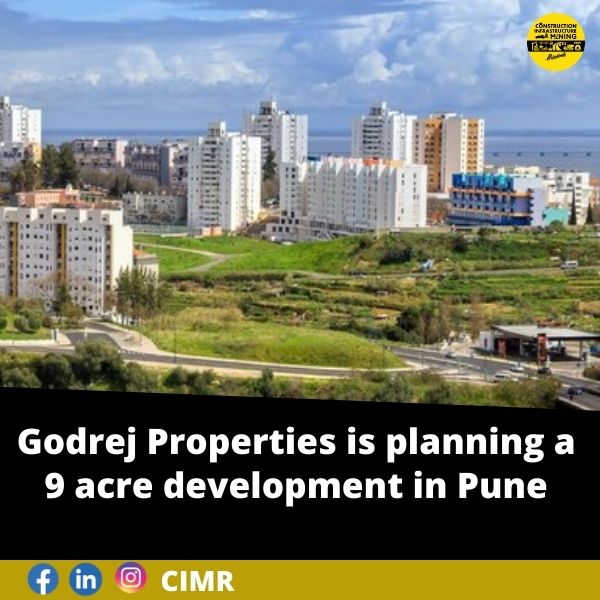 Godrej Properties is planning a 9 acre development in Pune