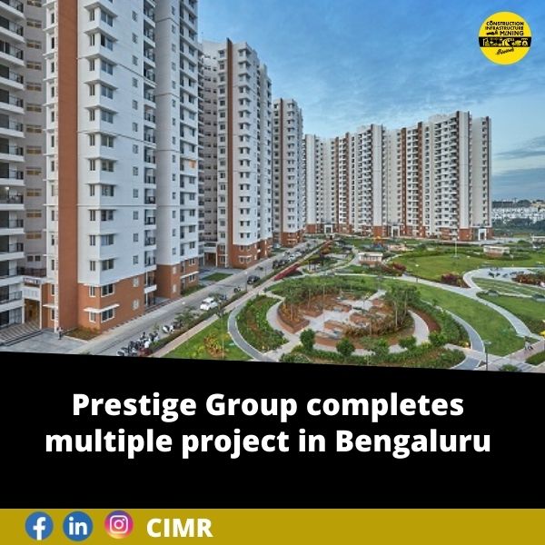 Prestige Group completes multiple project in Bengaluru