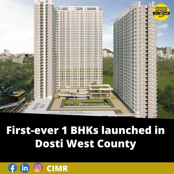 First-ever 1 BHKs launched in Dosti West County