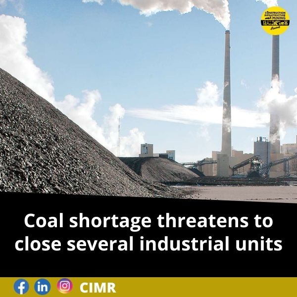 Coal shortage threatens to close several industrial units