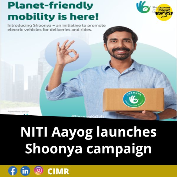 NITI Aayog launches Shoonya campaign