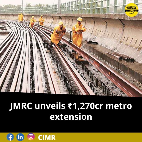 JMRC unveils ₹1,270cr metro extension