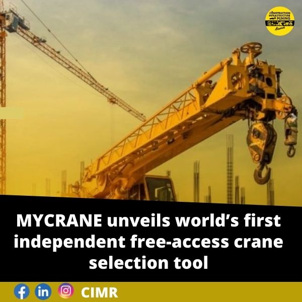 MYCRANE unveils world’s first independent free-access crane selection tool