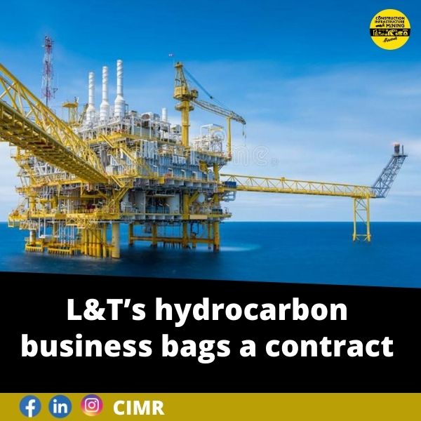 L&T’s hydrocarbon business bags a contract