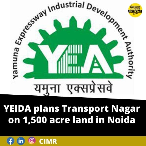 YEIDA plans Transport Nagar on 1,500 acre land in Noida