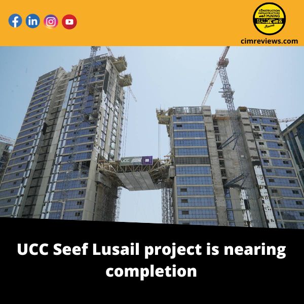 UCC Seef Lusail project is nearing completion