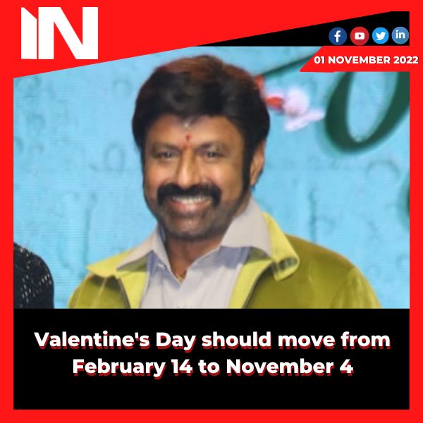 Valentine’s Day should move from February 14 to November 4.