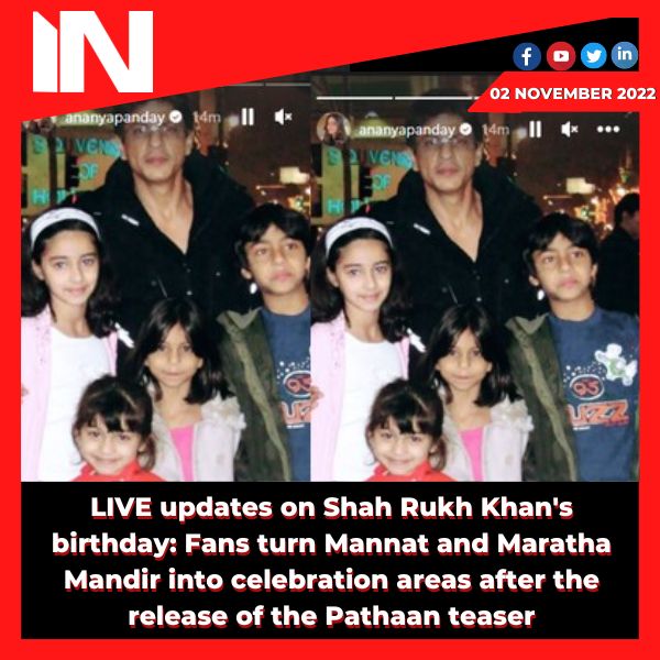 LIVE updates on Shah Rukh Khan’s birthday: Fans turn Mannat and Maratha Mandir into celebration areas after the release of the Pathaan teaser