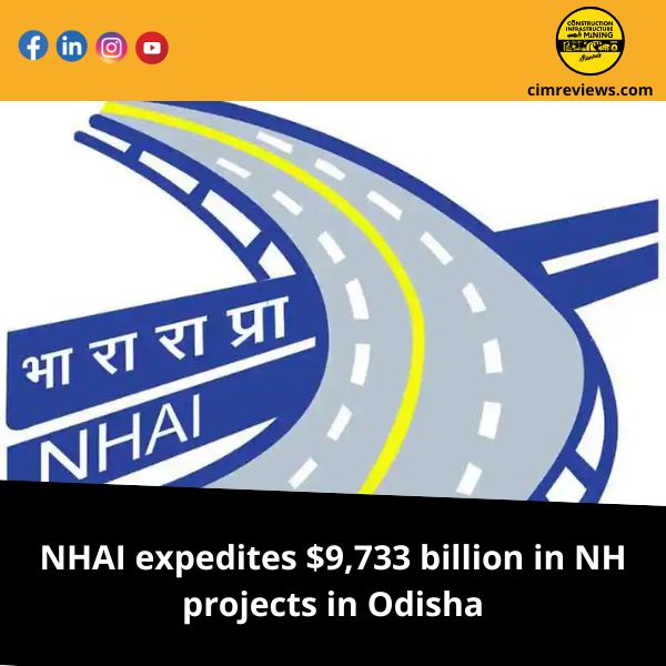 NHAI expedites ,733 billion in NH projects in Odisha