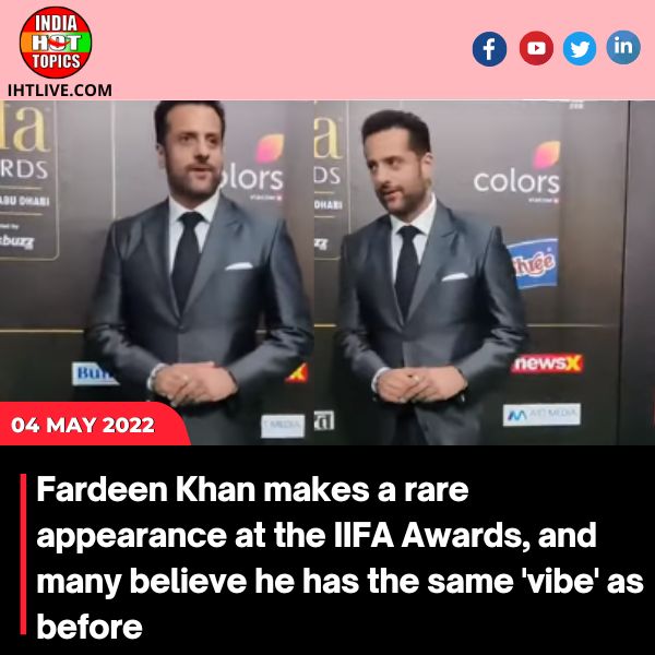 Fardeen Khan makes a rare appearance at the IIFA Awards, and many believe he has the same ‘vibe’ as before