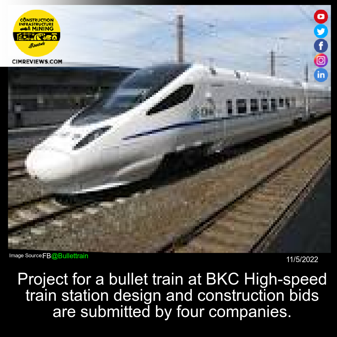 Project for a bullet train at BKC High-speed train station design and construction bids are submitted by four companies.