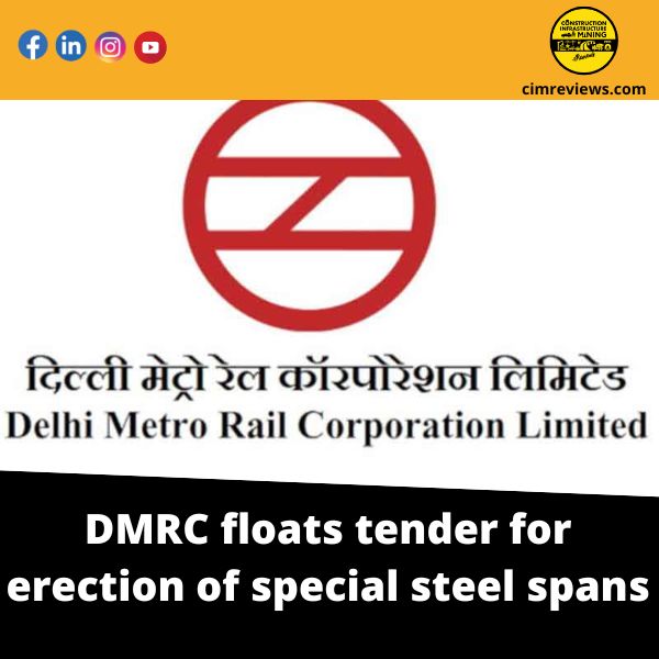DMRC floats tender for erection of special steel spans