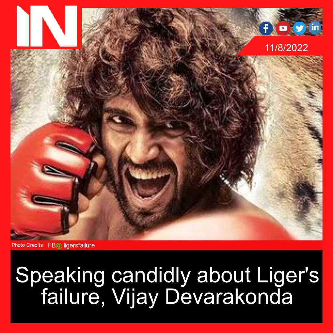 Speaking candidly about Liger’s failure, Vijay Devarakonda