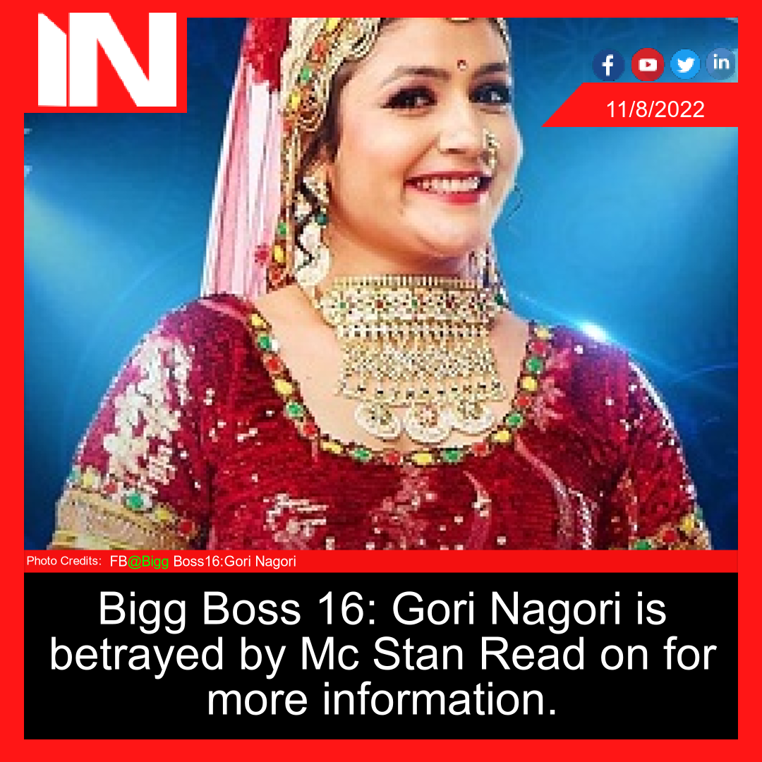 Bigg Boss 16: Gori Nagori is betrayed by Mc Stan Read on for more information.