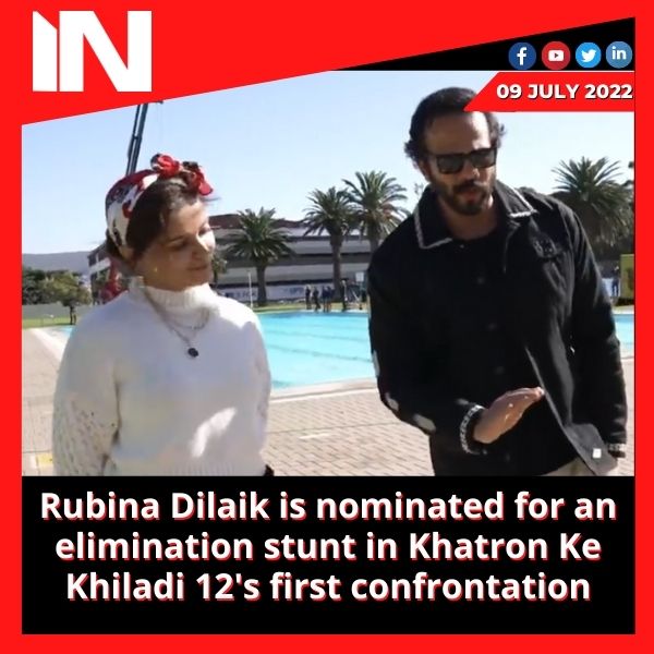 Rubina Dilaik is nominated for an elimination stunt in Khatron Ke Khiladi 12’s first confrontation