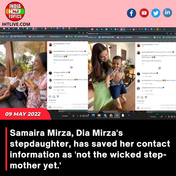 Samaira Mirza, Dia Mirza’s stepdaughter, has saved her contact information as ‘not the wicked step-mother yet.’