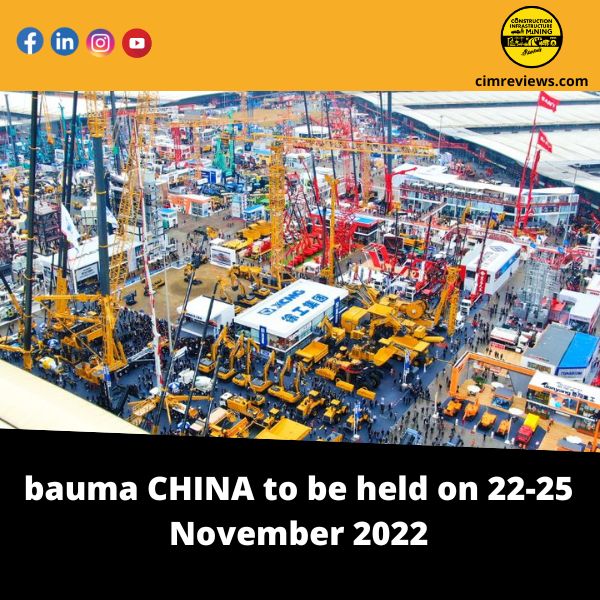 bauma CHINA to be held on 22-25 November 2022