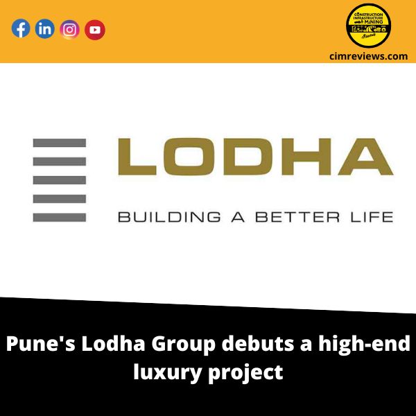 Pune’s Lodha Group debuts a high-end luxury project
