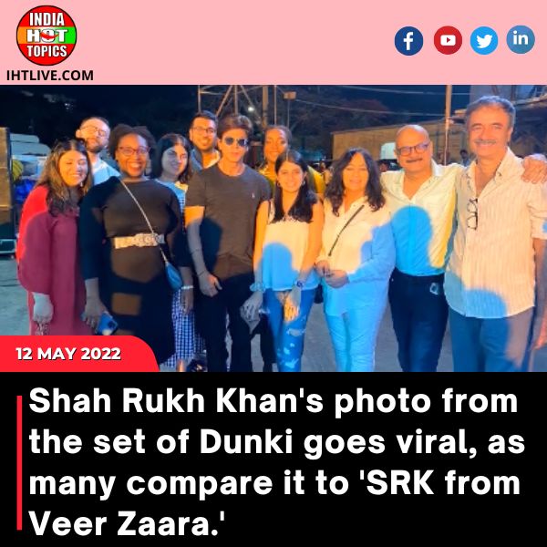 Shah Rukh Khan’s photo from the set of Dunki goes viral, as many compare it to ‘SRK from Veer Zaara.’