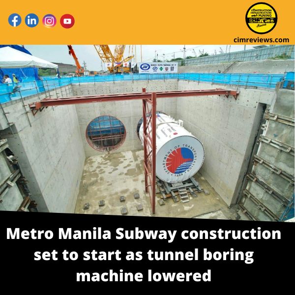 Metro Manila Subway construction set to start as tunnel boring machine lowered