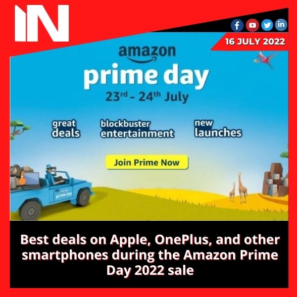 Best deals on Apple, OnePlus, and other smartphones during the Amazon Prime Day 2022 sale