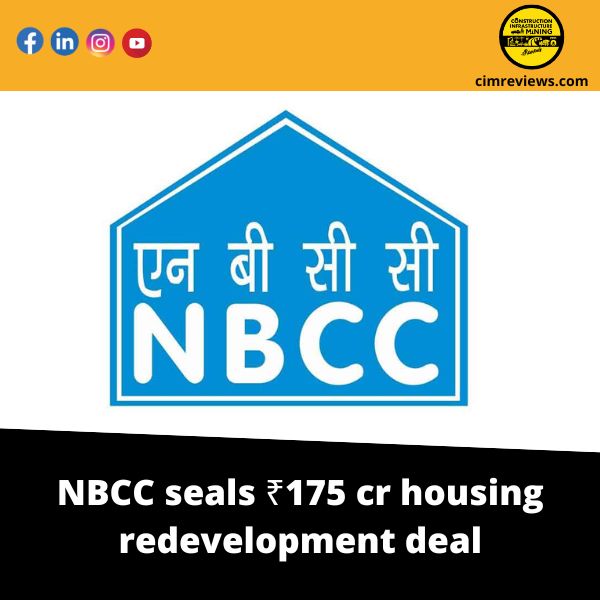 NBCC seals ₹175 cr housing redevelopment deal