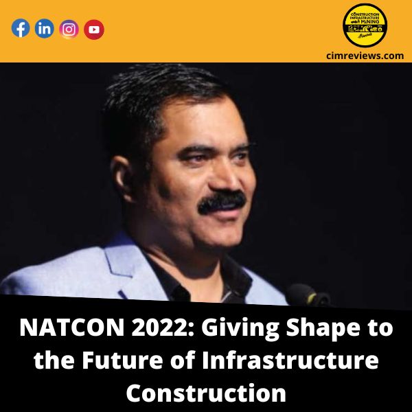 NATCON 2022: Giving Shape to the Future of Infrastructure Construction