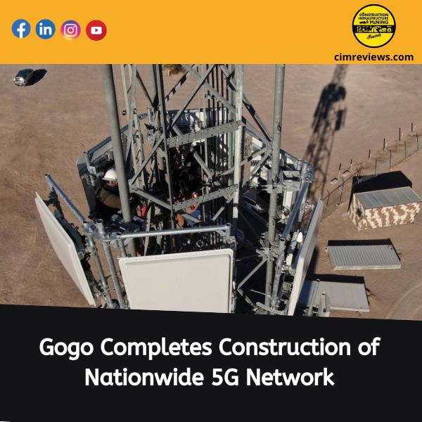 Gogo Completes Construction of Nationwide 5G Network