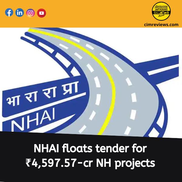 NHAI floats tender for ₹4,597.57-cr NH projects