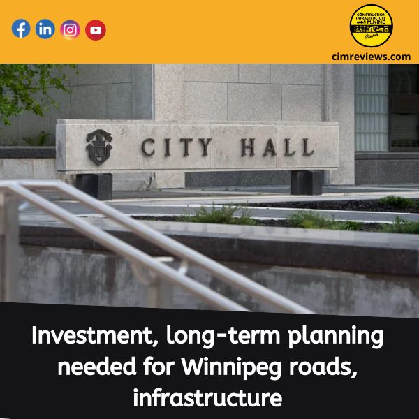 Investment, long-term planning needed for Winnipeg roads, infrastructure