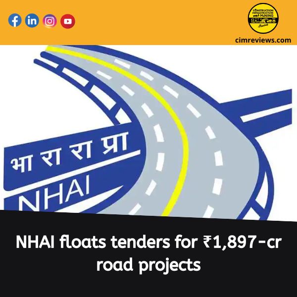 NHAI floats tenders for ₹1,897-cr road projects