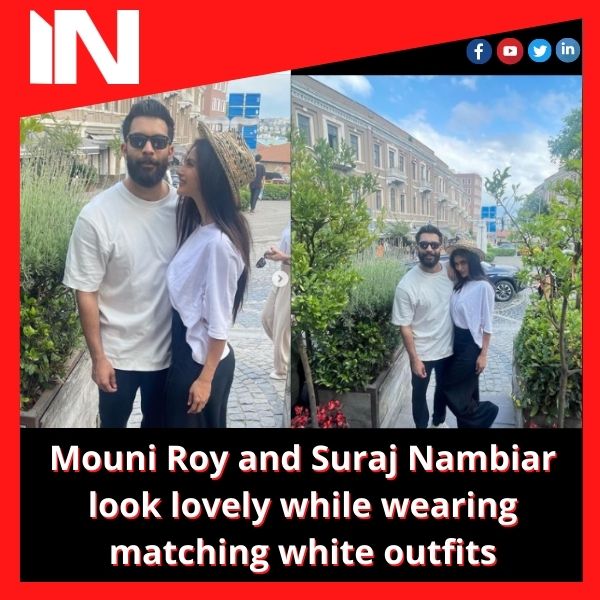 Mouni Roy and Suraj Nambiar look lovely while wearing matching white outfits