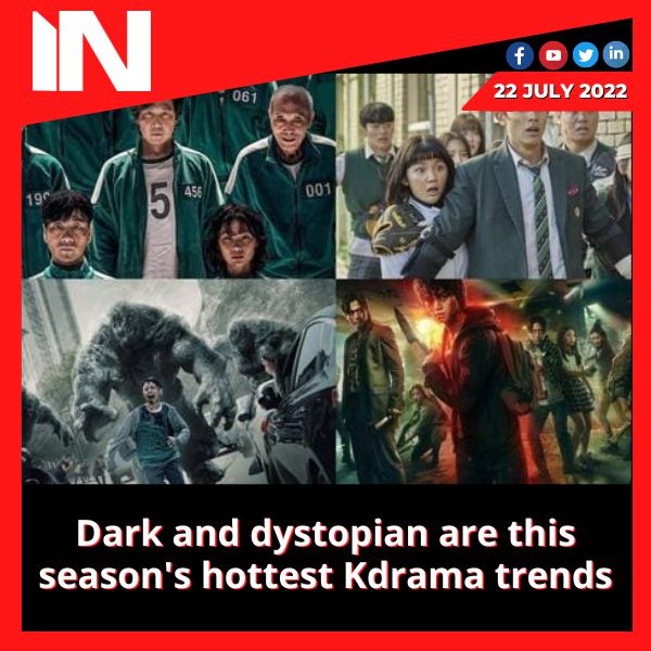Dark and dystopian are this season’s hottest Kdrama trends