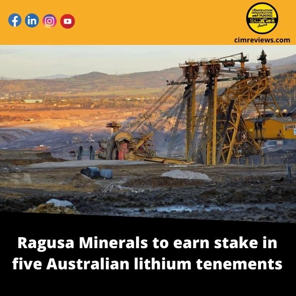 Ragusa Minerals to earn stake in five Australian lithium tenements