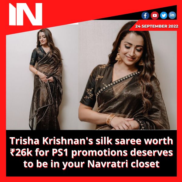 Trisha Krishnan’s silk saree worth ₹26k for PS1 promotions deserves to be in your Navratri closet