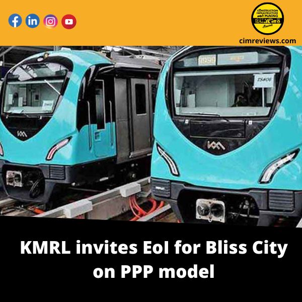 KMRL invites EoI for Bliss City on PPP model