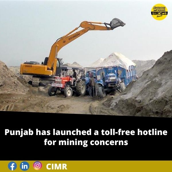 Punjab has launched a toll-free hotline for mining concerns