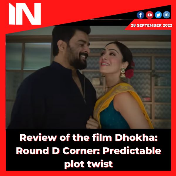 Review of the film Dhokha: Round D Corner: Predictable plot twist