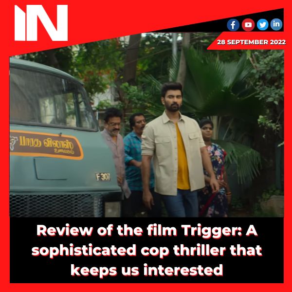 Review of the film Trigger: A sophisticated cop thriller that keeps us interested