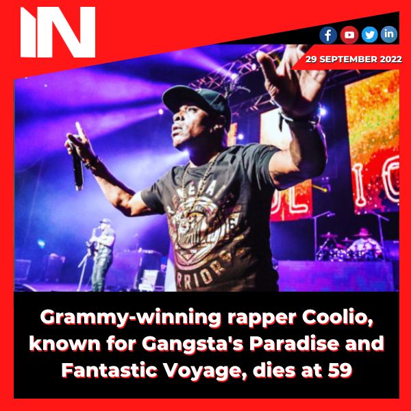 Grammy-winning rapper Coolio, known for Gangsta’s Paradise and Fantastic Voyage, dies at 59
