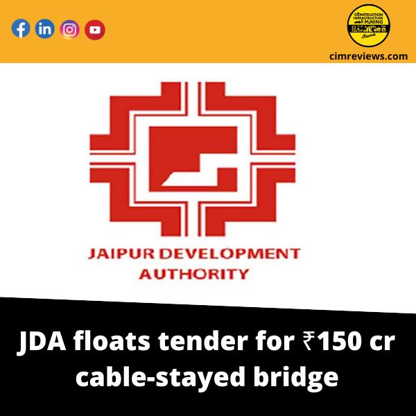 JDA floats tender for ₹150 cr cable-stayed bridge