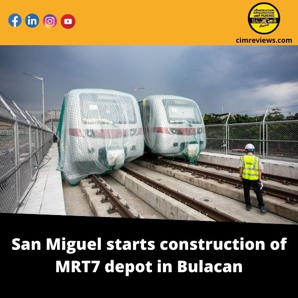 San Miguel starts construction of MRT7 depot in Bulacan
